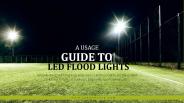 A Usage Guide To LED Flood Lights (1)