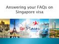 Answering your FAQs on Singapore visa PowerPoint PPT Presentation