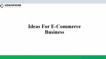 Ideas For Ecommerce Business