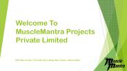 Muscle Mantra Projects Private Limited