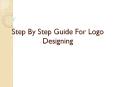 The Beginner's Guide to Logo Design PowerPoint PPT Presentation