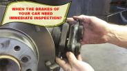 When the Brakes of your Car Need Immediate Inspection