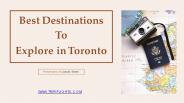 Best Destinations To Explore In Toronto (1)