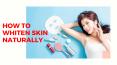 [PPT] How To Whiten Skin Naturally PowerPoint PPT Presentation