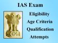 IAS Exam, Eligibility, Age, Qualification, Attempts, Paper Pattern PowerPoint PPT Presentation