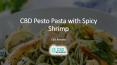 Cannabis with Spicy Prawns and Pesto Pasta PowerPoint PPT Presentation
