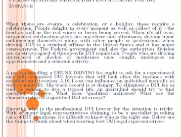 Picking Qualified DRUNK DRIVING Attorney for the Instance