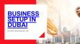 Business Setup In Dubai