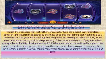 Best Online Slots Vs. Old-style Slots