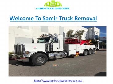 Removal Truck