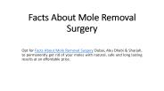 Facts About Mole Removal Surgery