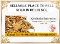 Reliable Place To Sell Gold In Delhi NCR