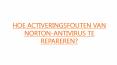 HOE ACTIVERINGSFOUTEN VAN NORTON-ANTIVIRUS TE REPAREREN? PowerPoint PPT Presentation