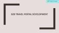 B2B Travel Portal Development PowerPoint PPT Presentation