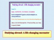 Studying abroad: A life-changing encounter