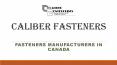 Fasteners Manufacturers in Canada PowerPoint PPT Presentation