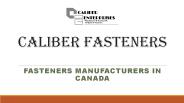 Fasteners Manufacturers in Canada