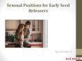 Sensual Positions for Early Seed Releasers PowerPoint PPT Presentation