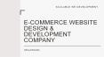 E-Commerce Website Design & Development Company PowerPoint PPT Presentation