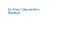Best Private College With Good Placements