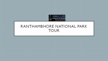 Ranthambore National park