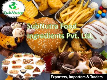 SubNutra Food Ingredients - Indore