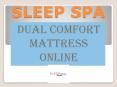 Sleep Spa Dual Comfort Mattress Online PowerPoint PPT Presentation