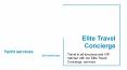 Travel in all luxurious and VIP manner with our Elite Travel Concierge  services PowerPoint PPT Presentation