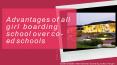 Advantages of all girl boarding school over co-ed schools PowerPoint PPT Presentation