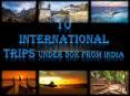 International Trips Under 30K from India PowerPoint PPT Presentation