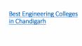 Best Engineering Colleges in Chandigarh PowerPoint PPT Presentation