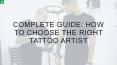 Complete Guide: How to Choose the Right Tattoo Artist PowerPoint PPT Presentation