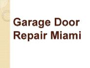 Garage Door Repair in Miami