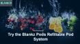 Try the Blankz Pods Refillable Pod System PowerPoint PPT Presentation