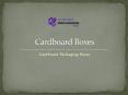 Cardboard Boxes
