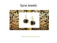 Earrings for distinctive women & Syna Jewels