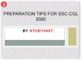 Preparation Tips for SSC-CGL 2020 PowerPoint PPT Presentation