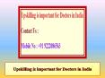 Upskilling is Important for Doctors in India PowerPoint PPT Presentation