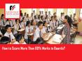 How to Score More Than 80% Marks in Boards? PowerPoint PPT Presentation