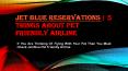 Complete Jet Blue Reservations Guide for Pet Travelling PowerPoint PPT Presentation