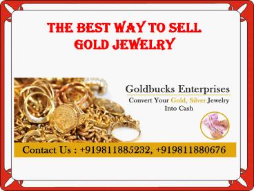 The Best Way To Sell Gold Jewelry