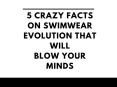 5 Mind-blowing Crazy Facts on Swimwear PowerPoint PPT Presentation