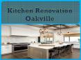 Kitchen Renovation Oakville PowerPoint PPT Presentation