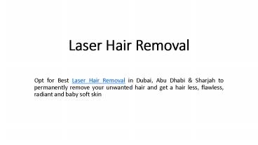 Laser Hair Removal in Dubai (1)