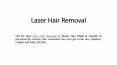 Laser Hair Removal in Dubai (1) PowerPoint PPT Presentation