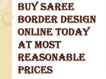Buy Saree Border Design Online at Reasonable Prices