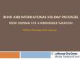 India and International holiday packages from Chennai for a memorable vacation PowerPoint PPT Presentation
