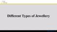 Different Types of Jewellery PowerPoint PPT Presentation