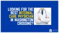 Looking For The Best Internal Care Physician In Washington Crossing? PowerPoint PPT Presentation