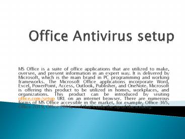 Office Antivirus Activation Setup Support
